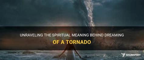 The Meaning Behind Dreaming of a Brown Tornado