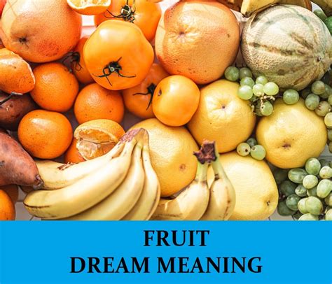 The Meaning of Fruit in Dreams