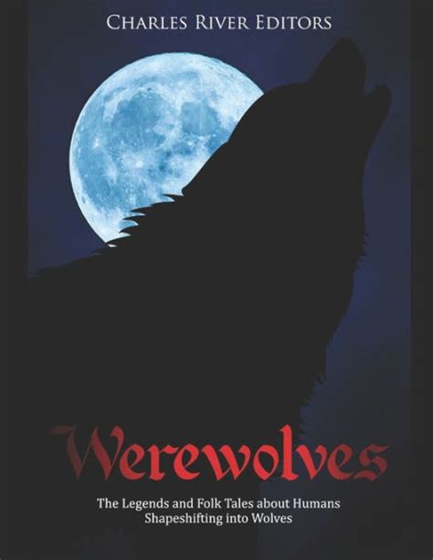 The Myth of Shapeshifting into a Werewolf: A Journey into the Unknown