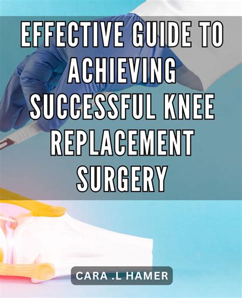 The Path to Achieving a Knee Surgery Aspiration