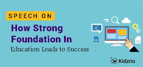 The Path to Success: Establishing a Strong Educational Foundation