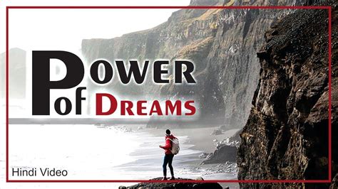 The Power of Dreams: Insights and Reflections