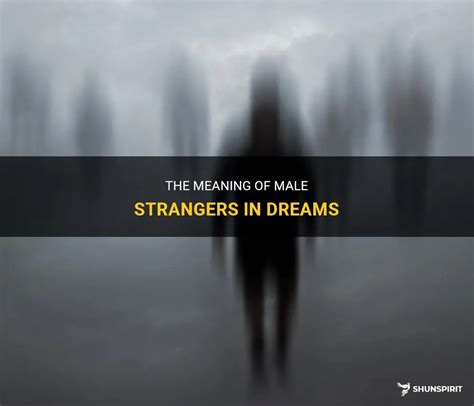 The Psychological Significance of Encountering a Captivating Stranger in Dreams