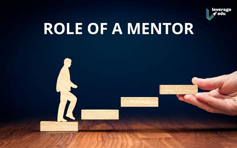 The Role of Mentors: Learning from the Best to Achieve Great Heights