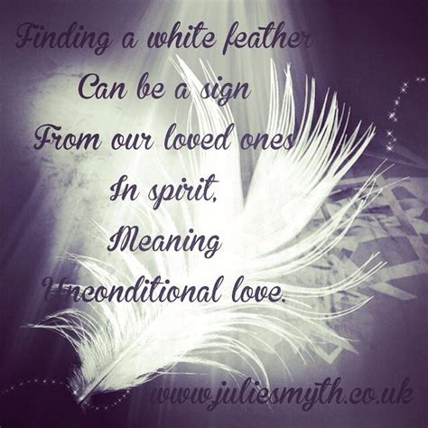 The Role of White Feathers in Signaling Communication from Loved Ones in the Spirit World