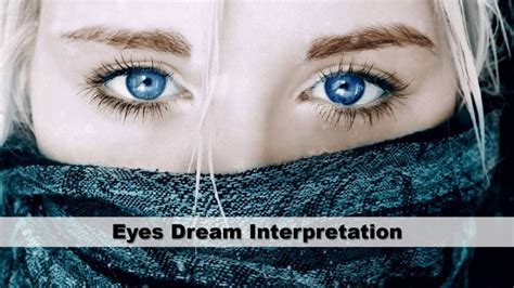 The Significance of Azure Eyes in Dreams: Unraveling the Interpretation