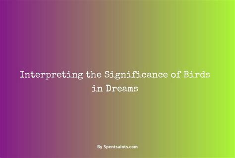 The Significance of Birds in Interpreting Dreams