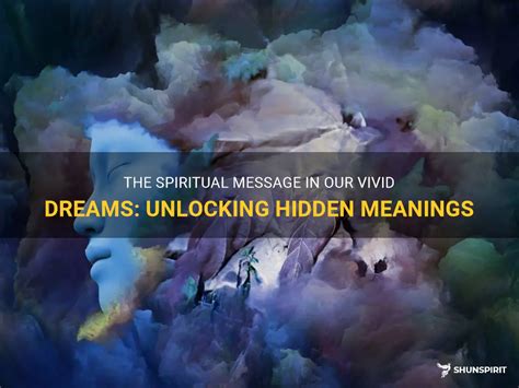 The Significance of Dream Experiences: Unlocking Hidden Meanings