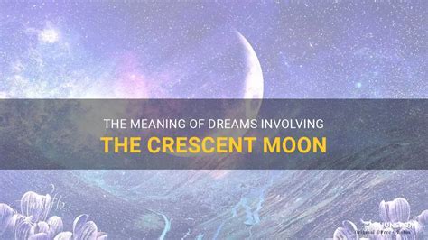 The Significance of Dreaming About a Grand Lunar Orb