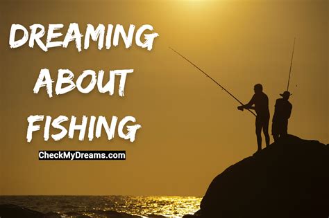 The Significance of Dreaming about a Fishing Rod