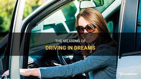 The Significance of Driving in Dreams: A Psychological Perspective