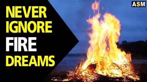 The Significance of Fire in Dream Interpretation