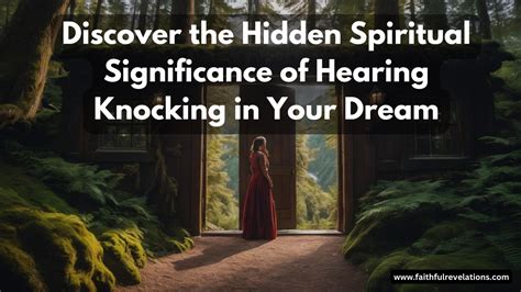 The Significance of Knocking in Dreams