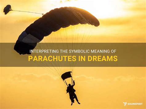 The Significance of Parachute Descent in Dreams