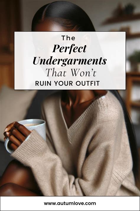 The Significance of Properly Fitted Undergarments