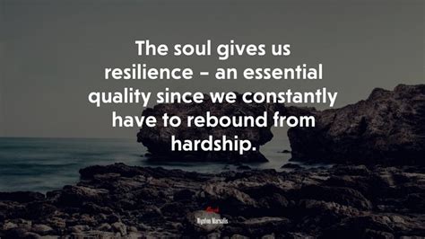 The Significance of Resilience: Rebounding from Hardships