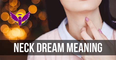 The Significance of the Neck in Dream Interpretation