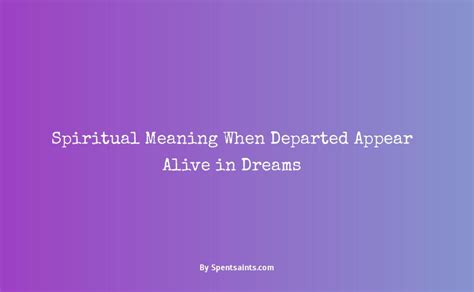 The Spiritual Significance of Dreams of a Departed Soul in Pure Garments