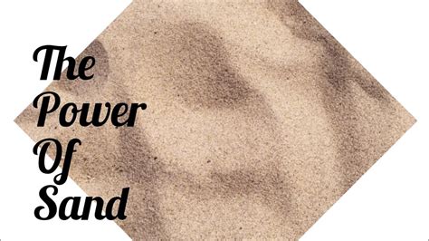 The Symbolic Power of Sand