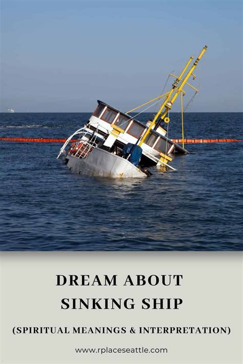 The Symbolic Significance of Dreaming About Being in a sinking Vessel