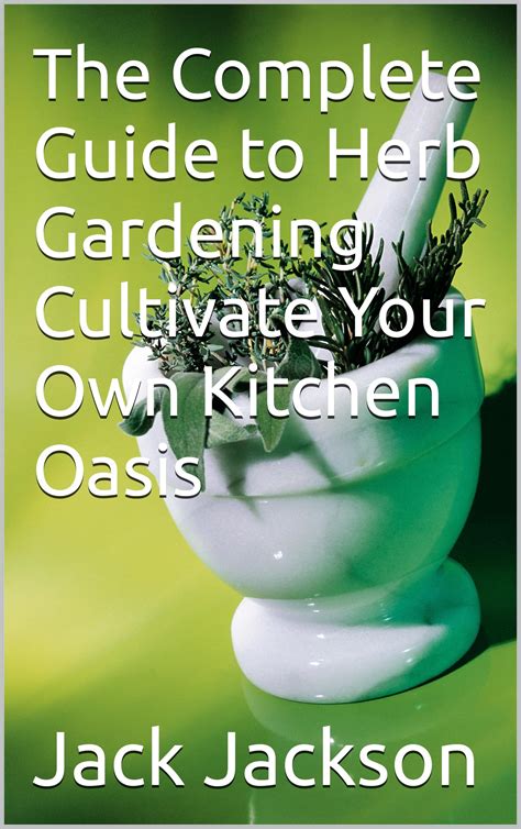 The Ultimate Guide to Organic Gardening: Cultivate Your Own Chemical-Free Food