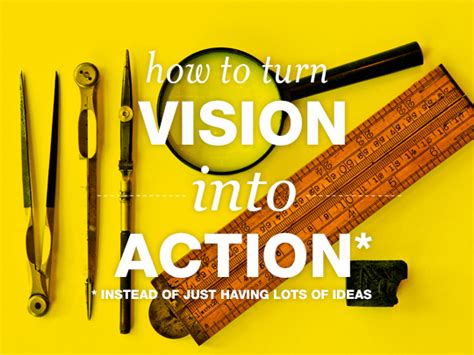 Transforming Your Vision into Action: 5 Pointers for Turning Your Aspiration into a Tangible Experience