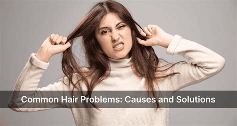 Understanding Common Hair Issues: Causes and Symptoms