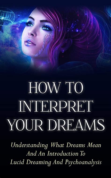 Understanding Dreams: An Introductory Overview