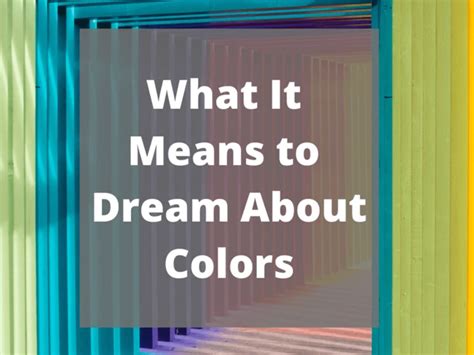 Understanding the Importance of Colors in Dreams