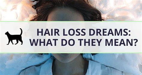 Understanding the Phenomenon of Hair Loss in Dreams