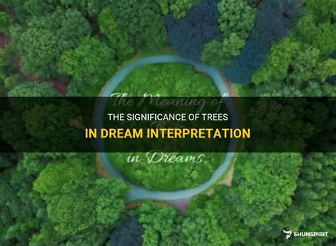 Understanding the Significance of Tree Placement and Landscape in Dream Interpretation