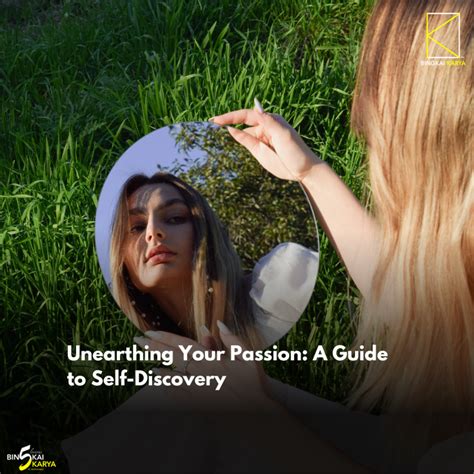 Unearthing Your Passions and Interests