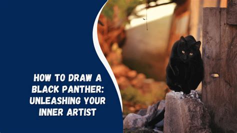 Unleashing Your Hidden Panther: Embracing the Untamed Aspect of Your Personality