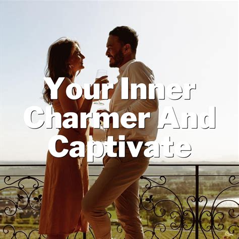 Unleashing Your Inner Charmer: Transitioning from a Social Butterfly to a Confident Flirt