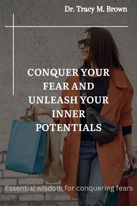 Unleashing Your Inner Potential: Overcoming Fear and Doubt