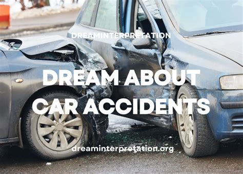 Unlocking the Meaning Behind Automotive Crashes in Dreams