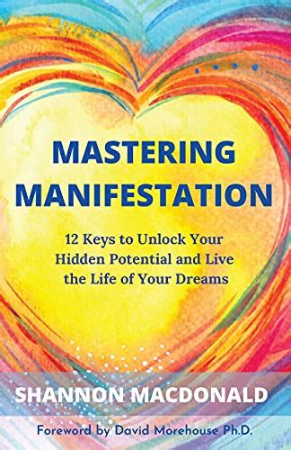 Unlocking the Potential of Dreams in the Process of Manifestation