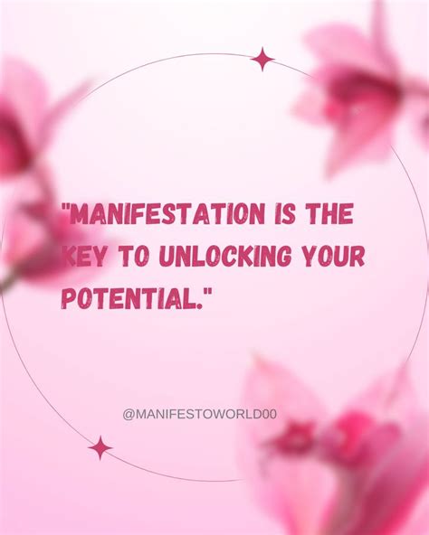 Unlocking the Potential of the Manifestation Phenomenon