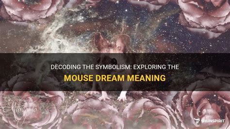 Unraveling the Hidden Meanings: Decoding Mouse-Ingesting Dreams through Dream Psychology