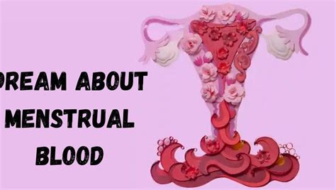 Unveiling the Emotional Significance of Dreams About Menstrual Flow Overflow
