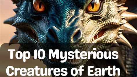 Unveiling the Enigmas of Mythical Creatures