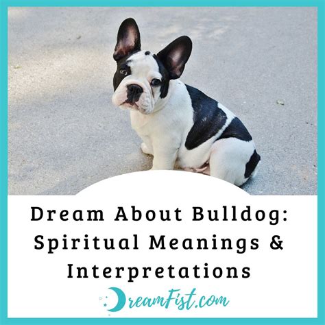 Unveiling the Hidden Meanings of a Brown Bulldog Dream: Exploring Dream Analysis Techniques