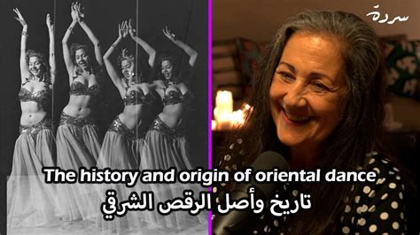 Unveiling the History and Origins of Oriental Dance