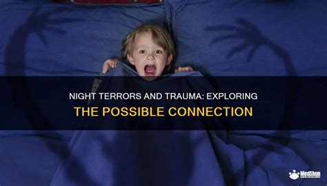 Unveiling the Potential Traumatic Effects of Reoccurring Night Terrors