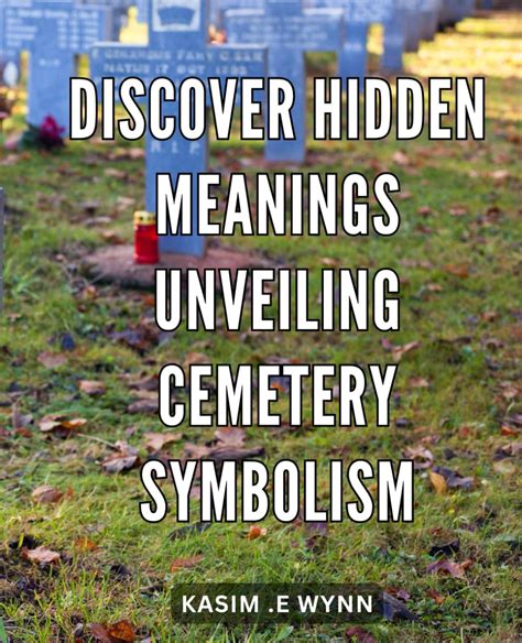 Unveiling the Secrets: Decoding the Symbolism of Dreams Associated with Resting Places