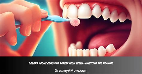 Unveiling the Symbolic Meaning of Dentist Removing Teeth in Dreams