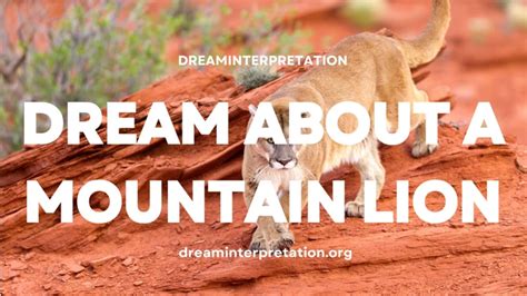 Unveiling the Symbolism Hidden Behind Cougar Encounters in Dreams