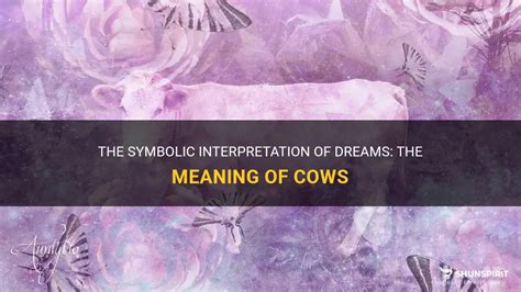 When Dreams Bring Cows and Sheep Together: Interpreting the Symbolic Union of Bovine and Ovine Imagery